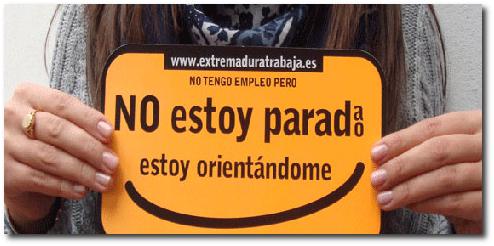 Campaña de la junta de Extremadura: No estoy parado estoy orientándome